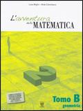 L' avventura della matematica. Tomo B. Con materiali per il docente. Vol. 2 - L. Miglio, A. Colombano - Libro Il Capitello 2009 | Libraccio.it