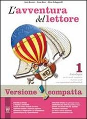 L'avventura del lettore. Con mito ed epica-Prove INVALSI. Ediz. compatta. Con espansione online. Vol. 1