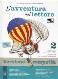 L'avventura del lettore. Con letteratura-Prove INVALSI. Ediz. compatta. Per la Scuola media. Vol. 2 - S. Beccaria, Ivana Bosio, Elena Schiapparelli - Libro Il Capitello 2011 | Libraccio.it