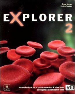 Explorer. Per la Scuola media. Vol. 2 - B. Negrino, D. Rondano - Libro Il Capitello 2011 | Libraccio.it