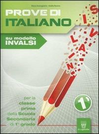 Prove di italiano su modello Invalsi. Per la 1ª classe elementare - E. Demagistris, G. Ravera - Libro Il Capitello 2012 | Libraccio.it