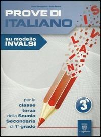 Prove di italiano su modello Invalsi. Per la 3ª classe elementare - E. Demagistris, G. Ravera - Libro Il Capitello 2012 | Libraccio.it