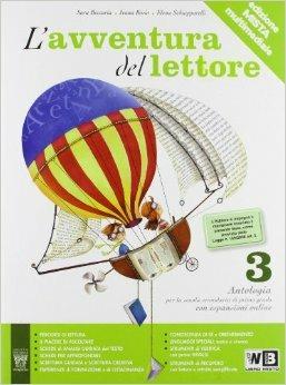 L'avventura del lettore. Per la Scuola media. Vol. 3 - S. Beccaria, I. Bosio, E. Schiapparelli - Libro Il Capitello 2012 | Libraccio.it