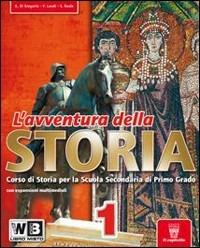 L'avventura della storia. Per la Scuola media. Vol. 1 - A. Di Gregorio, P. Leodi, S. Reale - Libro Il Capitello 2012 | Libraccio.it