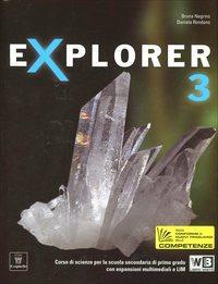Explorer. Con e-book. Con espansione online. Vol. 3 - B. Negrino, D. Rondano - Libro Il Capitello 2012 | Libraccio.it