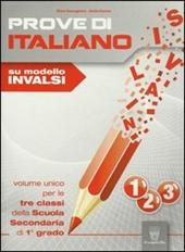Prove di italiano su modello INVALSI. Volume unico.