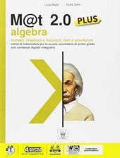 M@t 2.0. Algebra. Con e-book. Con espansione online