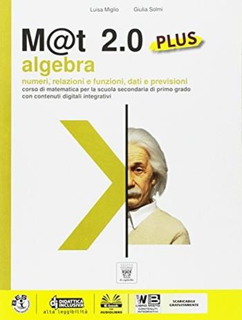 M@t 2.0. Algebra. Con e-book. Con espansione online - L. Miglio, G. Solmi - Libro Il Capitello 2014 | Libraccio.it
