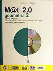 M@t 2.0. Geometria. Con e-book. Con espansione online. Vol. 2