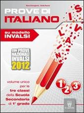 Prove di italiano su modello INVALSI. Vol. 1