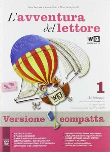 L'avventura del lettore. Antologia-Mito ed epica-Quaderno competenze. Per la Scuola media. Vol. 1 - S. Beccaria, I. Bosio, E. Schiapparelli - Libro Il Capitello 2013 | Libraccio.it