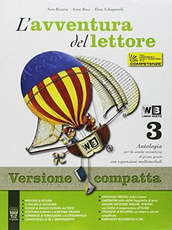 L'avventura del lettore. Antologia-Quaderno competenze. Per la Scuola media. Vol. 3 - S. Beccaria, I. Bosio, E. Schiapparelli - Libro Il Capitello 2013 | Libraccio.it