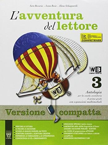 L'avventura del lettore. Antologia-Quaderno competenze. Con espansione online. Vol. 3 - S. Beccaria, I. Bosio, E. Schiapparelli - Libro Il Capitello 2013 | Libraccio.it