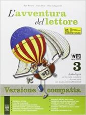 L'avventura del lettore. Antologia-Quaderno competenze. Con e-book. Con espansione online. Vol. 3