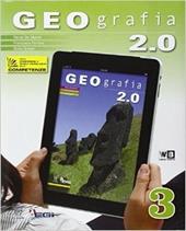 Geografia 2.0. Con espansione online. Vol. 3