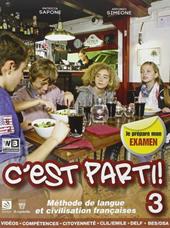 C'est parti. Per la Scuola media! Con CD Audio. Con e-book. Con espansione online. Vol. 3