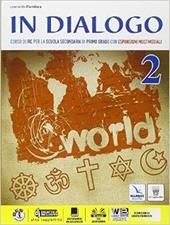 In dialogo. Con e-book. Con espansione online. Vol. 2