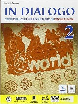 In dialogo. Con e-book. Con espansione online. Vol. 2 - Leonardo Fiandaca - Libro Il Capitello 2015 | Libraccio.it