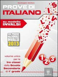 Prove di italiano. Su modello INVALSI. Per la Scuole media. Con espansione online - E. Demagistris, G. Ravera - Libro Il Capitello 2014 | Libraccio.it