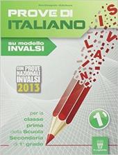 Prove di italiano su modello INVALSI. Con espansione online. Vol. 1