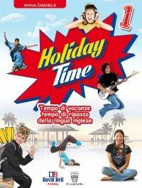 Holiday time. Per la Scuola media! Con CD Audio. Vol. 1 - A. Daniele - Libro Il Capitello 2014 | Libraccio.it