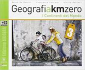 Geografia a km 0. Ediz. leggera. Con e-book. Con espansione online. Vol. 3