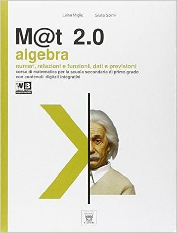 M@t 2.0. Con DVD. Con e-book. Con espansione online. Vol. 3 - L. Miglio, G. Solmi - Libro Il Capitello 2014 | Libraccio.it