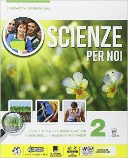 Scienze per noi. Con e-book. Con espansione online. Vol. 2 - B. Negrino, D. Rondano - Libro Il Capitello 2015 | Libraccio.it