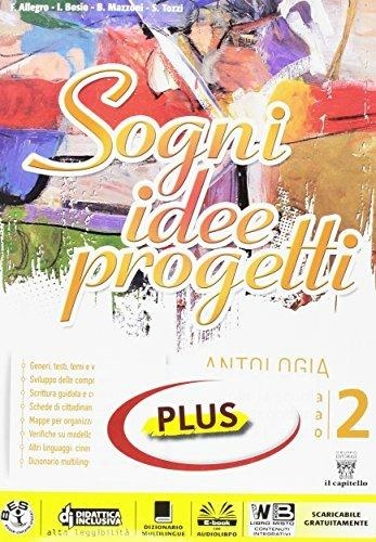 Sogni, idee, progetti. Testo base. Per la Scuola media. Vol. 2 - F. Allegro, Ivana Bosio, Bruno Mazzoni - Libro Il Capitello 2015 | Libraccio.it
