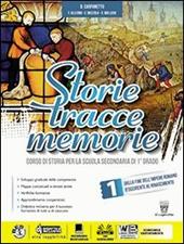 Storie tracce memorie. Con Competenze. Con DVD-ROM. Con e-book. Con espansione online. Vol. 1