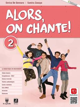 Alors, on chante! Per la Scuola media. Vol. 2 - Enrico De Gennaro, Samira Zaouya - Libro Il Capitello 2021 | Libraccio.it