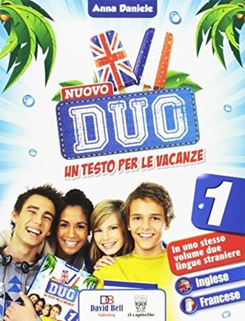 Nuovo Duo. Inglese + Francese. Per la Scuola media  - Libro Il Capitello 2017 | Libraccio.it