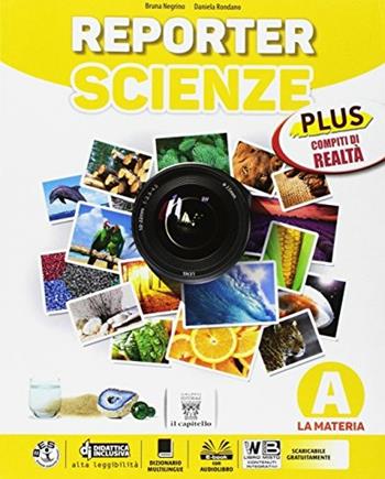 Reporter scienze. Plus. Realtà. Con e-book. Con espansione online. Vol. A-B-C-D - B. Negrino, D. Rondano - Libro Il Capitello 2017 | Libraccio.it