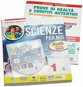 Scienze per noi. Plus. Con e-book. Con espansione online. Vol. 1