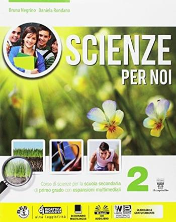 Scienze per noi. Plus. Per la Scuola media. Vol. 2 - B. Negrino, D. Rondano - Libro Il Capitello 2017 | Libraccio.it