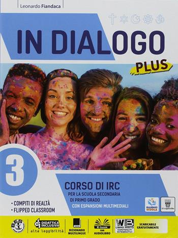 In dialogo plus. Corso di IRC. Vol. 3 - Leonardo Fiandaca - Libro Il Capitello 2018 | Libraccio.it