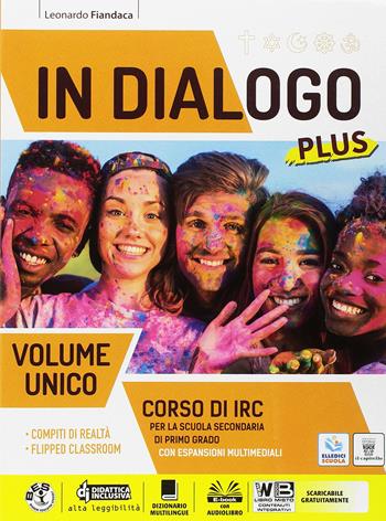 In dialogo plus. Corso di IRC. Vol. unico. Per la Scuola media. - Leonardo Fiandaca - Libro Il Capitello 2018 | Libraccio.it