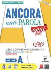 Ancora una parola oggi. Con Quaderno operativo. Con e-book. Con espansione online. Vol. A-B-C