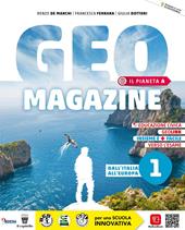 Geomagazine. Con Quaderno delle Regioni, Rivista e Atlante. Con e-book. Con espansione online. Vol. 1: L’Italia e l’Europa