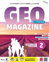 Geomagazine. Con Rivista e Atlante. Con e-book. Con espansione online. Vol. 2: Gli Stati d’Europa