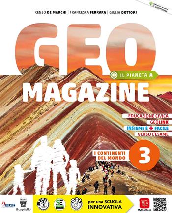 Geomagazine. Con Rivista e Atlante. Con e-book. Con espansione online. Vol. 3: I continenti del mondo - R. De Marchi, F. Ferrara, G. Dottori - Libro Il Capitello 2022 | Libraccio.it