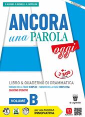 Ancora una parola oggi. Con Quaderno operativo. Con e-book. Con espansione online. Vol. B