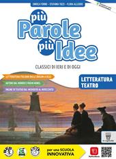 Più parole più idee. Letteratura. Con e-book. Con espansione online