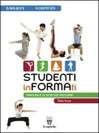 Studenti informati. Con materiali per il docente. - Beppe Balboni, Antonio Dispenza - Libro Il Capitello 2009 | Libraccio.it