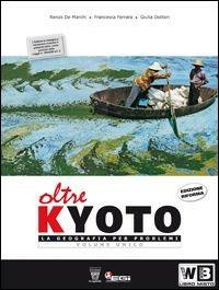 Oltre Kyoto. Volume unico. Materiali per il docente. Con atlante. Per le Scuole superiori - Renzo De Marchi, Francesca Ferrara, Giulia Dottori - Libro Il Capitello 2010 | Libraccio.it