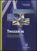 Trigger in. Con CD Audio - Vincenza Bianco, Anna Gentile - Libro Il Capitello 2005 | Libraccio.it