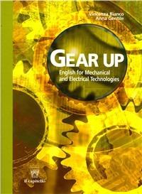Gear up. Per gli Ist. tecnici industriali - Vincenza Bianco, Anna Gentile - Libro Il Capitello 2006 | Libraccio.it