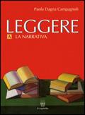 Leggere. Antologia italiana. Per il biennio delle Scuole superiori. Con espansione online. Vol. A