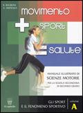 Movimento sport salute. Vol. 1 - Beppe Balboni, Antonio Dispenza - Libro Il Capitello 2006 | Libraccio.it
