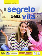 Il segreto della vita. Con e-book. Con espansione online. Con DVD-ROM